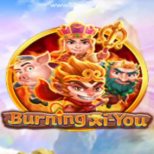 Exploring the Exciting World of BurningXiYou on 55AK.bet Platform