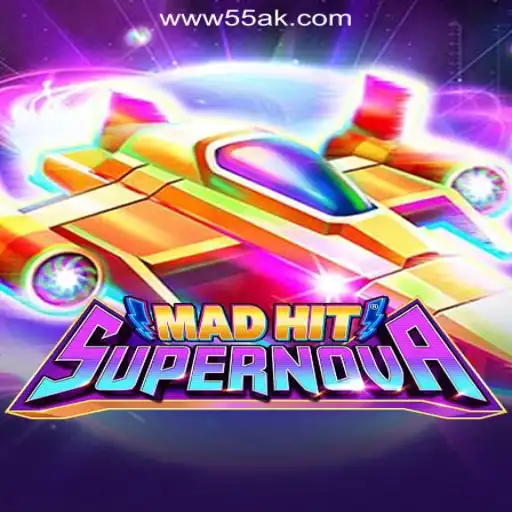 Discover MadHitSupernova: An Explosive Adventure on 55AK.bet Platform-Oficial Slots Brasil