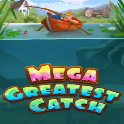 MegaGreatestCatch: An In-Depth Look at the Latest Sensation on 55AK.bet Platform