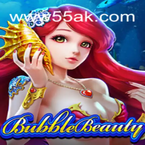 Exploring the Captivating World of BubbleBeauty on 55AK.bet Platform