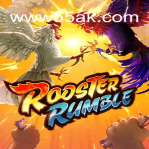 Exploring the Excitement of RoosterRumble on 55AK.bet Platform Oficial Slots Brasil