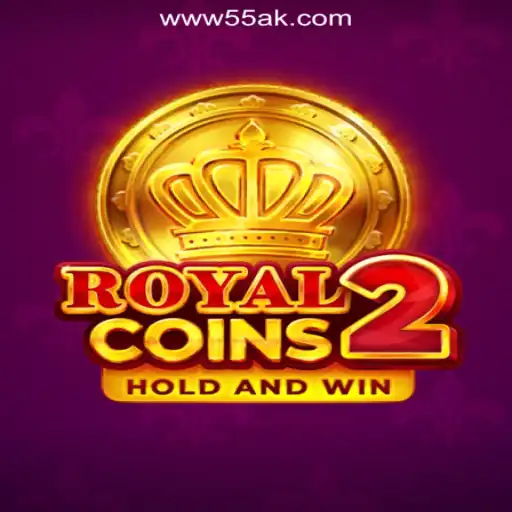 Exploring RoyalCoins2: A Deep Dive into Captivating Slots on 55AK.bet Platform