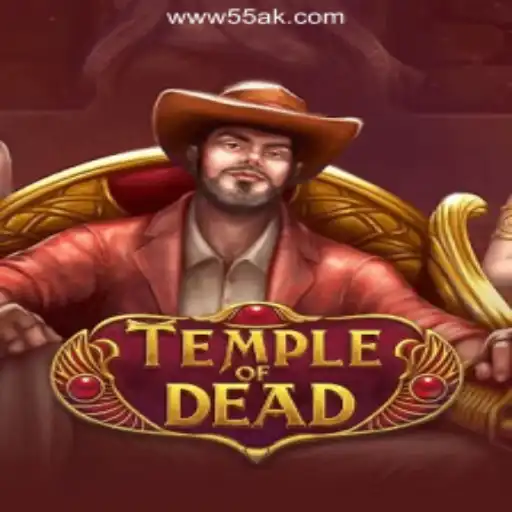 Discover the Exciting World of TempleofDead on 55AK.bet Platform-Oficial Slots Brasil